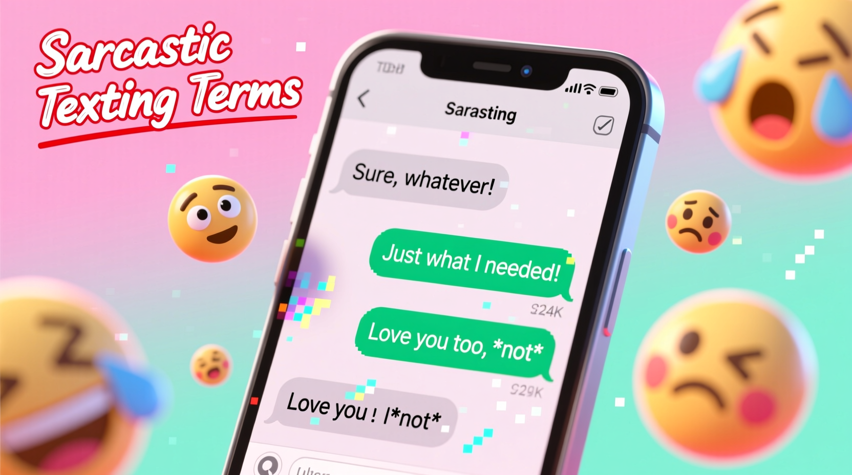 Sarcastic Texting Terms