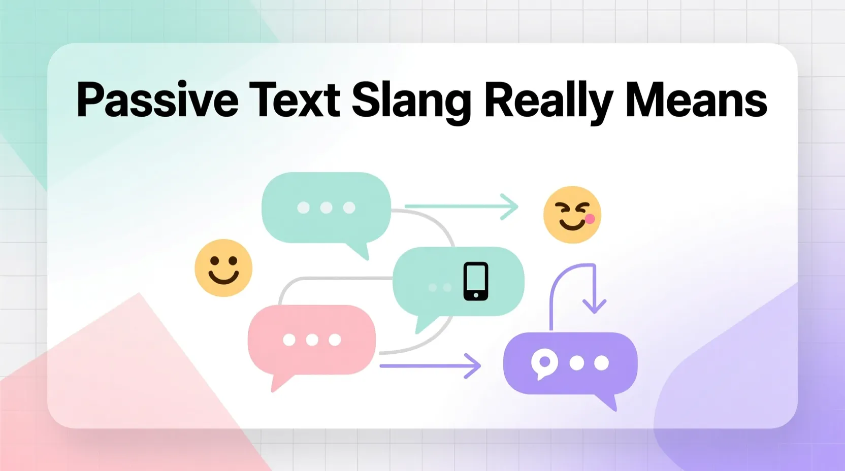 What Passive Text Slang Really Means