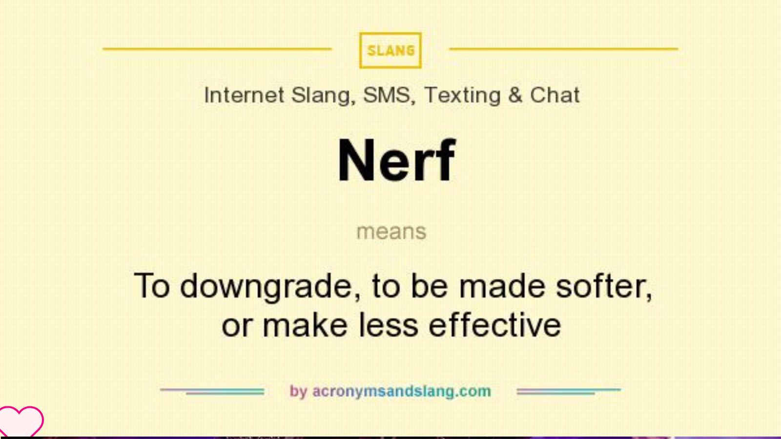 What Does “Nerfed” Mean?
