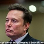 Elon Musk's Net Worth Has Crossed $800 Billion
